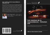 Los caminos de la trascendencia - Volumen I/IV