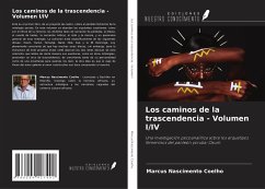Los caminos de la trascendencia - Volumen I/IV - Coelho, Marcus Nascimento