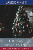 The Feast of St. Friend (Esprios Classics)