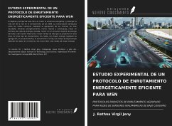 ESTUDIO EXPERIMENTAL DE UN PROTOCOLO DE ENRUTAMIENTO ENERGÉTICAMENTE EFICIENTE PARA WSN - Jeny, J. Rethna Virgil