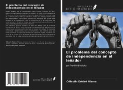 El problema del concepto de independencia en el leñador - Niama, Célestin Désiré