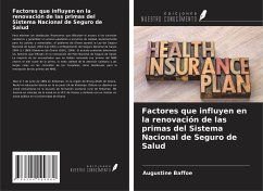 Factores que influyen en la renovación de las primas del Sistema Nacional de Seguro de Salud - Baffoe, Augustine