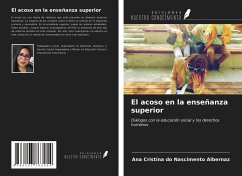 El acoso en la enseñanza superior - Do Nascimento Albernaz, Ana Cristina