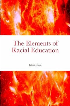 The Elements of Racial Education - Evola, Julius