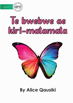 Cover A Colourful Butterfly - Te bwebwe ae kiri-matamata