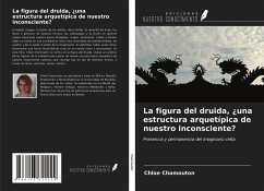 La figura del druida, ¿una estructura arquetípica de nuestro inconsciente? - Chamouton, Chloé