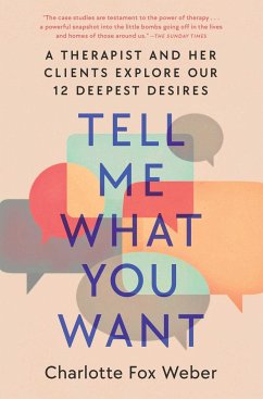 Tell Me What You Want - Weber, Charlotte Fox