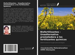 Biofertilizantes - Unaalternativa prometedora a los fertilizantes químicos - Mahendranathan, Chandrakantha; Ekanayaka, Emmc