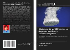 Glutamato de almidón: Almidón de patata modificado Superdisintegrante - Rada, Santosh Kumar; Mudili, Sahithi