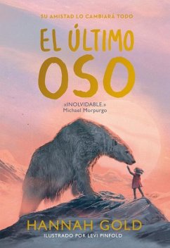 Ultimo Oso, El - Gold, Hannah