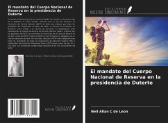 El mandato del Cuerpo Nacional de Reserva en la presidencia de Duterte - C de Leon, Neil Allan