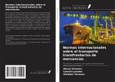 Normas internacionales sobre el transporte transfronterizo de mercancías