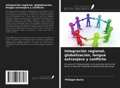 Integración regional, globalización, lengua extranjera y conflicto - Banzi, Philippe