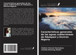 Características generales de las aguas subterráneas de Odukpani y Environ Nigeria - Ikechukwu, Chidera Vincent; Okafor, Chizoba Blessing