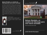 Nelson Mandela, un modelo de liderazgo para una nueva sociedad