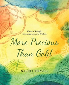 More Precious Than Gold - Gravill, Nanci J.