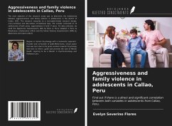 Aggressiveness and family violence in adolescents in Callao, Peru - Severino Flores, Evelyn