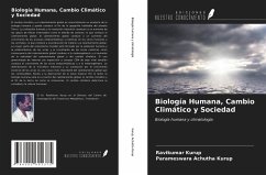 Biología Humana, Cambio Climático y Sociedad - Kurup, Ravikumar; Achutha Kurup, Parameswara