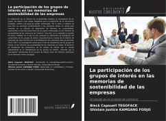 La participación de los grupos de interés en las memorias de sostenibilidad de las empresas - Tegofack, Bleck Capouell; Kamgang Fodjo, Ghislain Justice