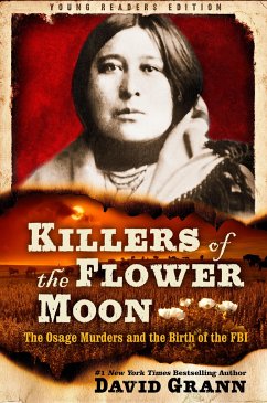 Killers of the Flower Moon: Adapted for Young Readers - Grann, David