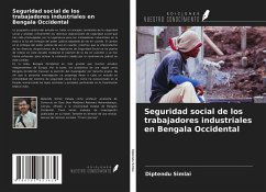 Seguridad social de los trabajadores industriales en Bengala Occidental - Simlai, Diptendu