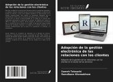 Adopción de la gestión electrónica de las relaciones con los clientes