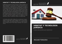 HÁBITAT Y TECNOLOGÍA JURÍDICA - Tolmachev, Alexandr