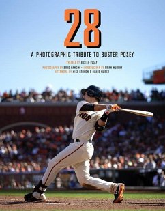 28: A Photographic Tribute to Buster Posey - Murphy, Brian