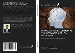 IMPACTO DE LA SALUD MENTAL Y LA MOTIVACIÓN DE LOS LOGROS EN - Thirumala Rao, Velpula