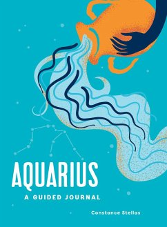 Aquarius: A Guided Journal - Stellas, Constance