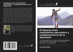 El Qigong como tratamiento alternativo y complementario de la depresión - Gaik, Frances