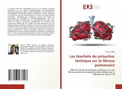 Les bienfaits du pistachier lentisque sur la fibrose pulmonaire - Abidi, Anouar