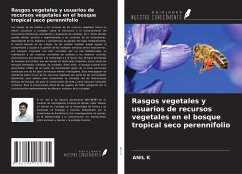 Rasgos vegetales y usuarios de recursos vegetales en el bosque tropical seco perennifolio - K, Anil