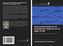 Las innovaciones de la civilización islámica en el siglo IV AH - Moustafa Al-Ashmawy, Sameh