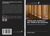 MODELADO NUMÉRICO DEL TEMPLO DE AGUSTOS