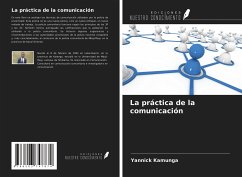 La práctica de la comunicación - Kamunga, Yannick