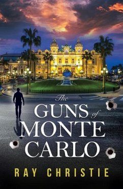 The Guns of Monte Carlo - Christie, Ray S