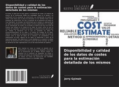 Disponibilidad y calidad de los datos de costes para la estimación detallada de los mismos - Gyimah, Jerry