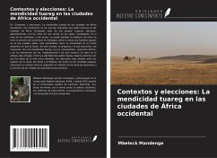 Contextos y elecciones: La mendicidad tuareg en las ciudades de África occidental - Mandenge, Mbeleck