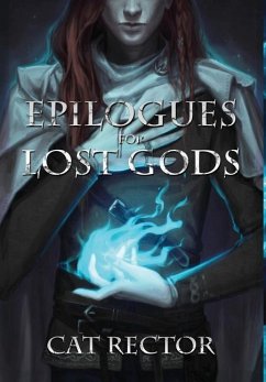 Epilogues for Lost Gods - Rector, Cat