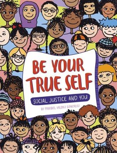 Be Your True Self - Gonzalez, Maribel Valdez