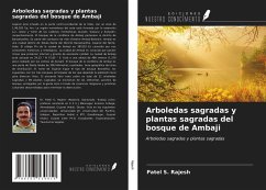 Arboledas sagradas y plantas sagradas del bosque de Ambaji - Rajesh, Patel S.