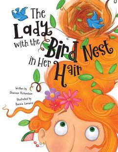 The Lady With The Bird Nest In Her Hair - Richardson, Shannon Ruth