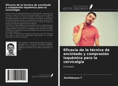 Eficacia de la técnica de encintado y compresión isquémica para la cervicalgia - T, Karthikeyan