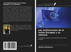 Las instituciones de la Unión Europea y su reforma - Bosiakova, Martina