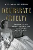 Deliberate Cruelty Deliberate Cruelty