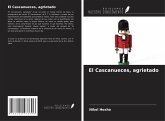 El Cascanueces, agrietado