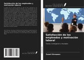 Satisfacción de los empleados y motivación laboral