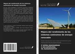 Mejora del rendimiento de los sistemas autónomos de energía renovable - Veera Manikandan, P.; Selvaperumal, S.; Ramamoorthy, Ml