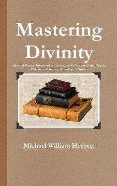 Mastering Divinity - Herbert, Michael